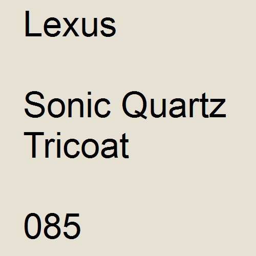 Lexus, Sonic Quartz Tricoat, 085.